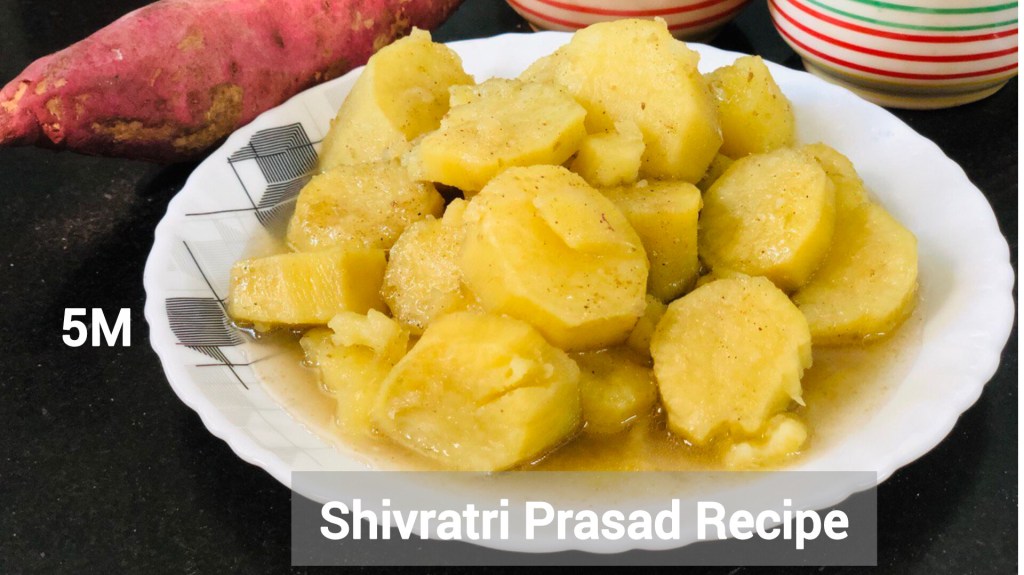 Shivratri Special Sweet Potato Prasad Recipe Delight |Vrat Special&nbsp;Breakfast
